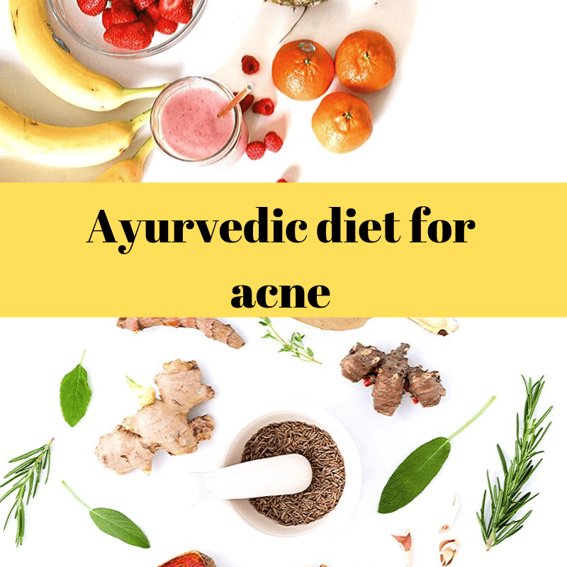 ayurvedic diet for acne featured